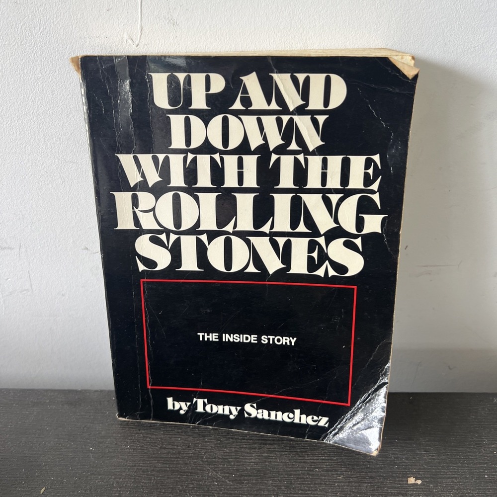 UP AND DOWN WITH THE ROLLING STONES By Tony Sanchez
